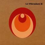 Le Vibrazioni - Le Vibrazioni Ii